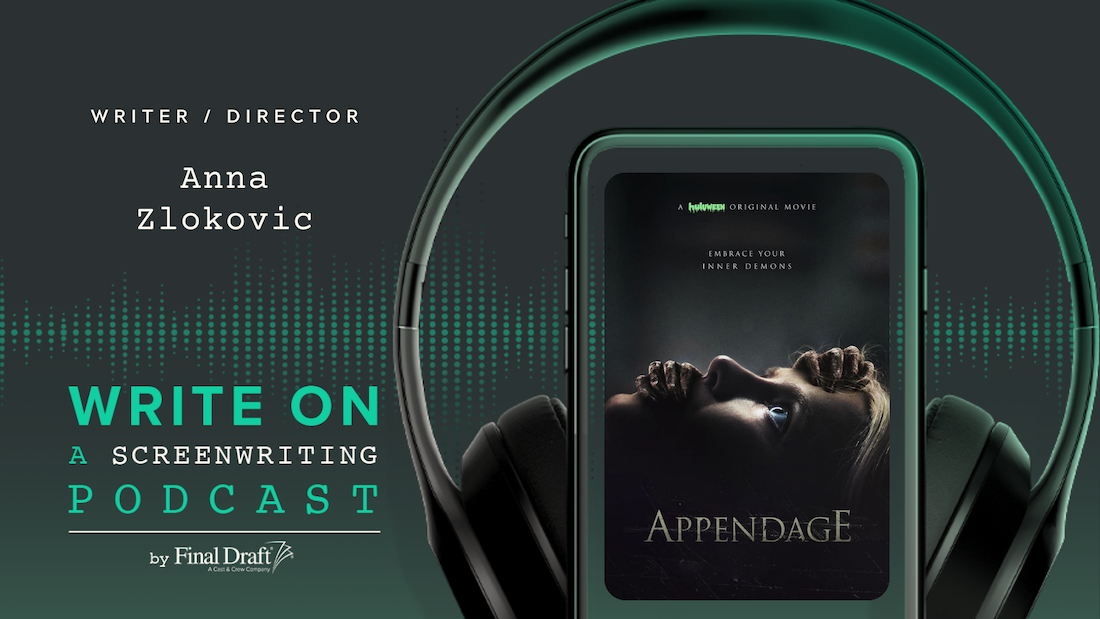Write On: Appendage Writer/Director Anna Zlokovic
