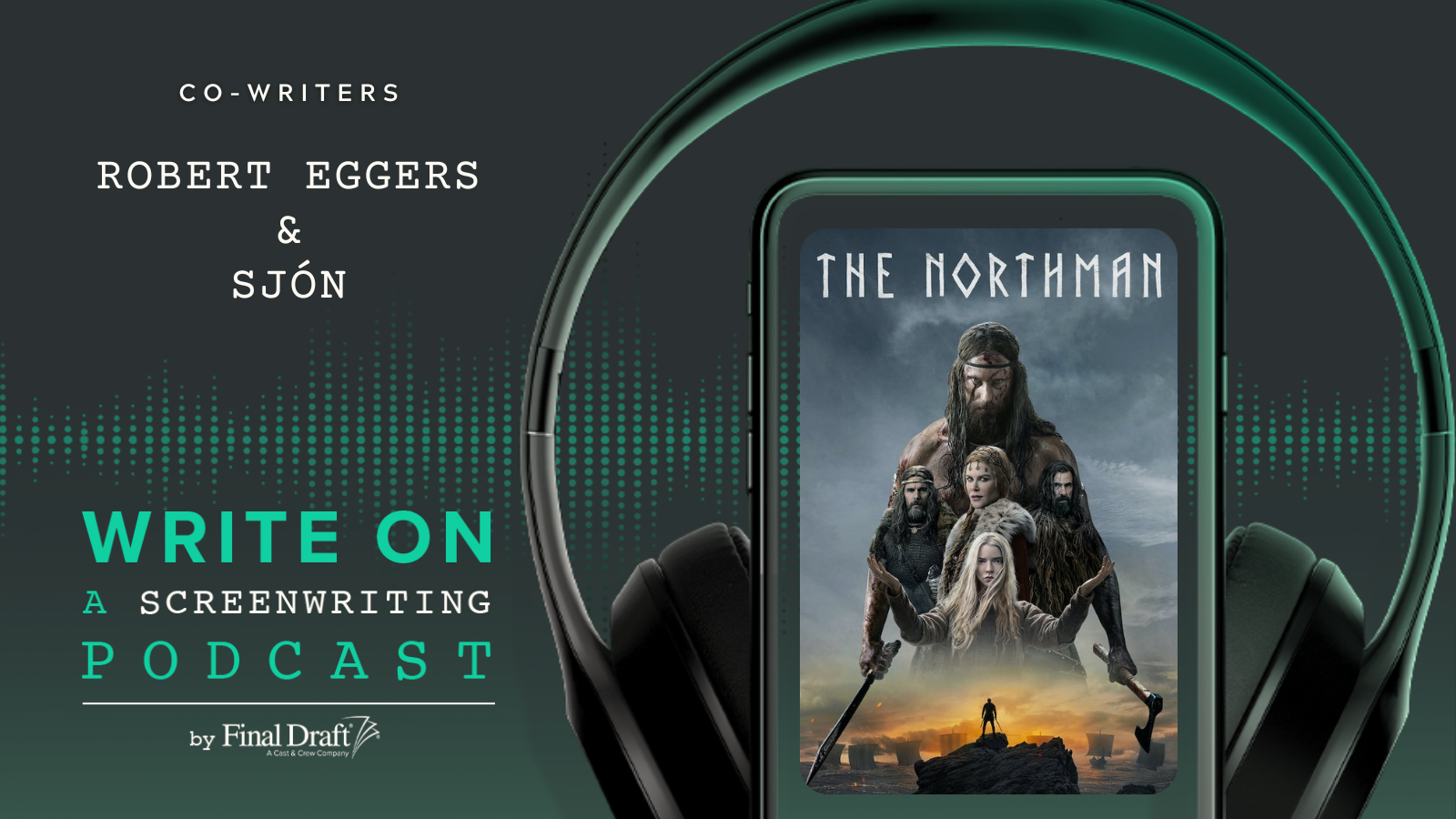 Write On with 'The Northman' Co-Writers Robert Eggers and Sjón