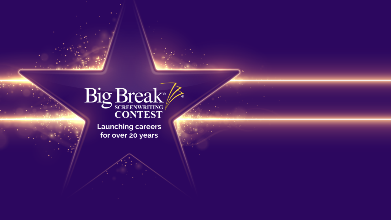 Big Break: Screenwriting Contest for Career Success in Film and TV