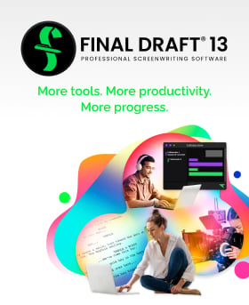 Final Draft 13 - More Tools. More productivity. More progress.