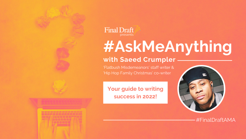 Our New Year’s #AMA with Saeed Crumpler is your guide to writing success in 2022