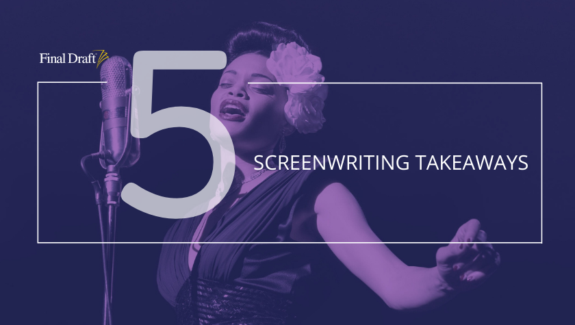 5 Screenwriting Takeaways From 'The United States vs. Billie Holiday'