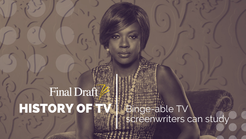 History of TV: 'How to Get Away with Murder' in style