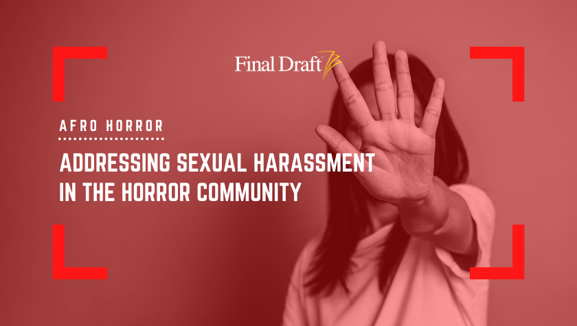 Afro Horror: Addressing sexual harassment in the horror community