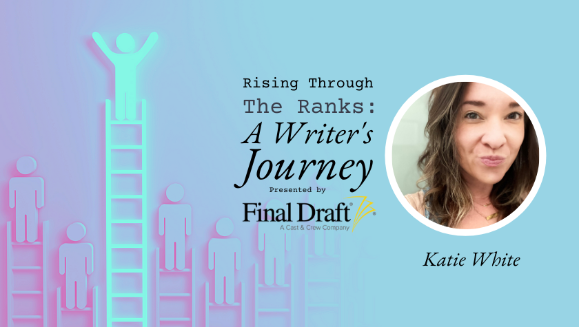 Rising Through the Ranks: Katie White is storytelling her way to lifting up women in the industry