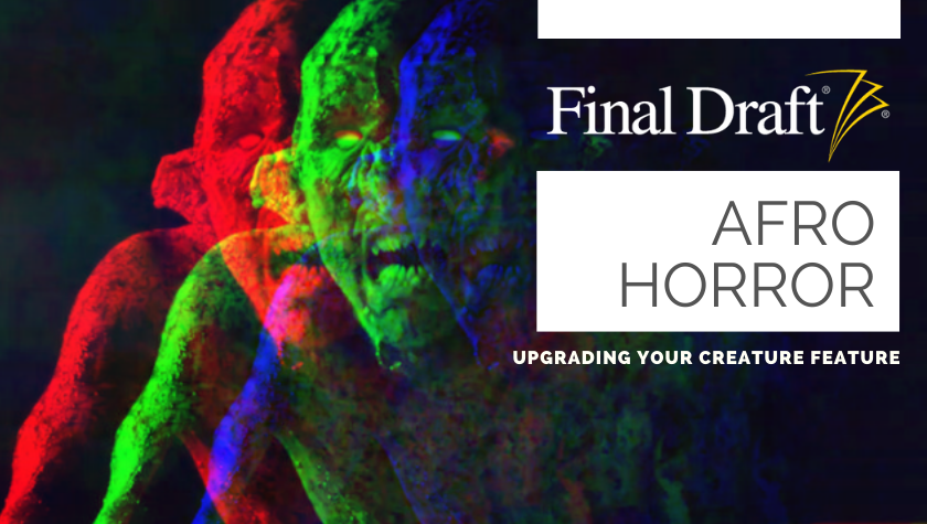 Afro Horror: Upgrading Your Creature Feature