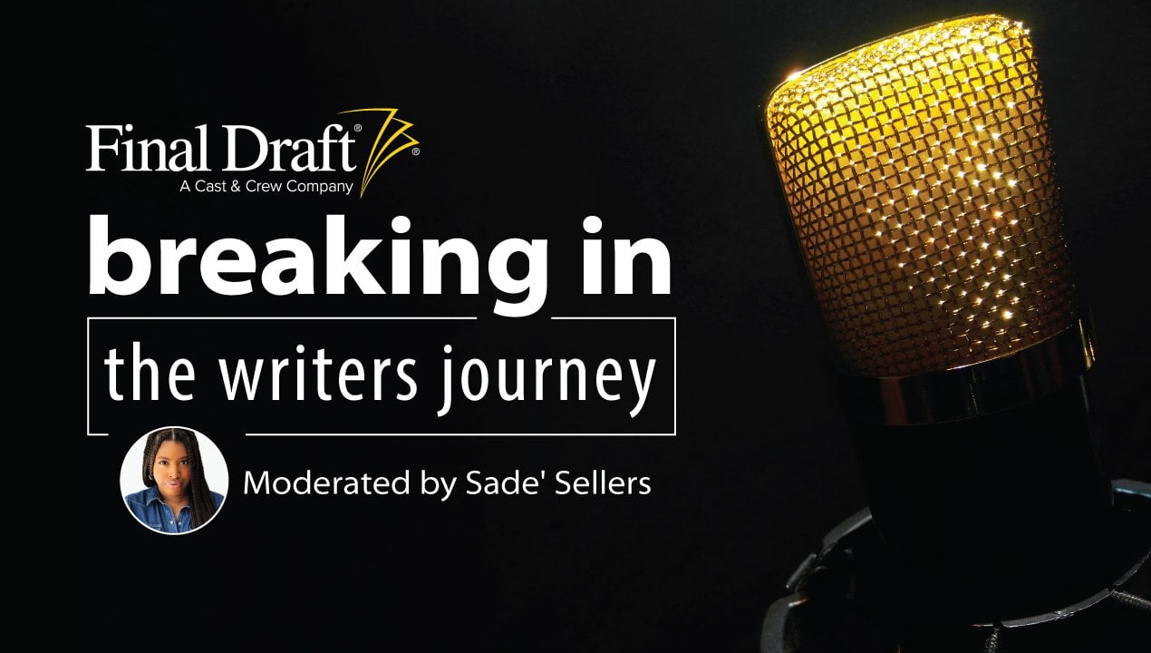 Breaking In: The Writer's Journey