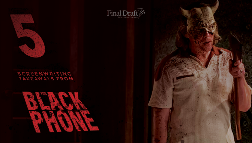 5 Screenwriting Takeaways: 'The Black Phone' dials up tension by drip-feeding clues