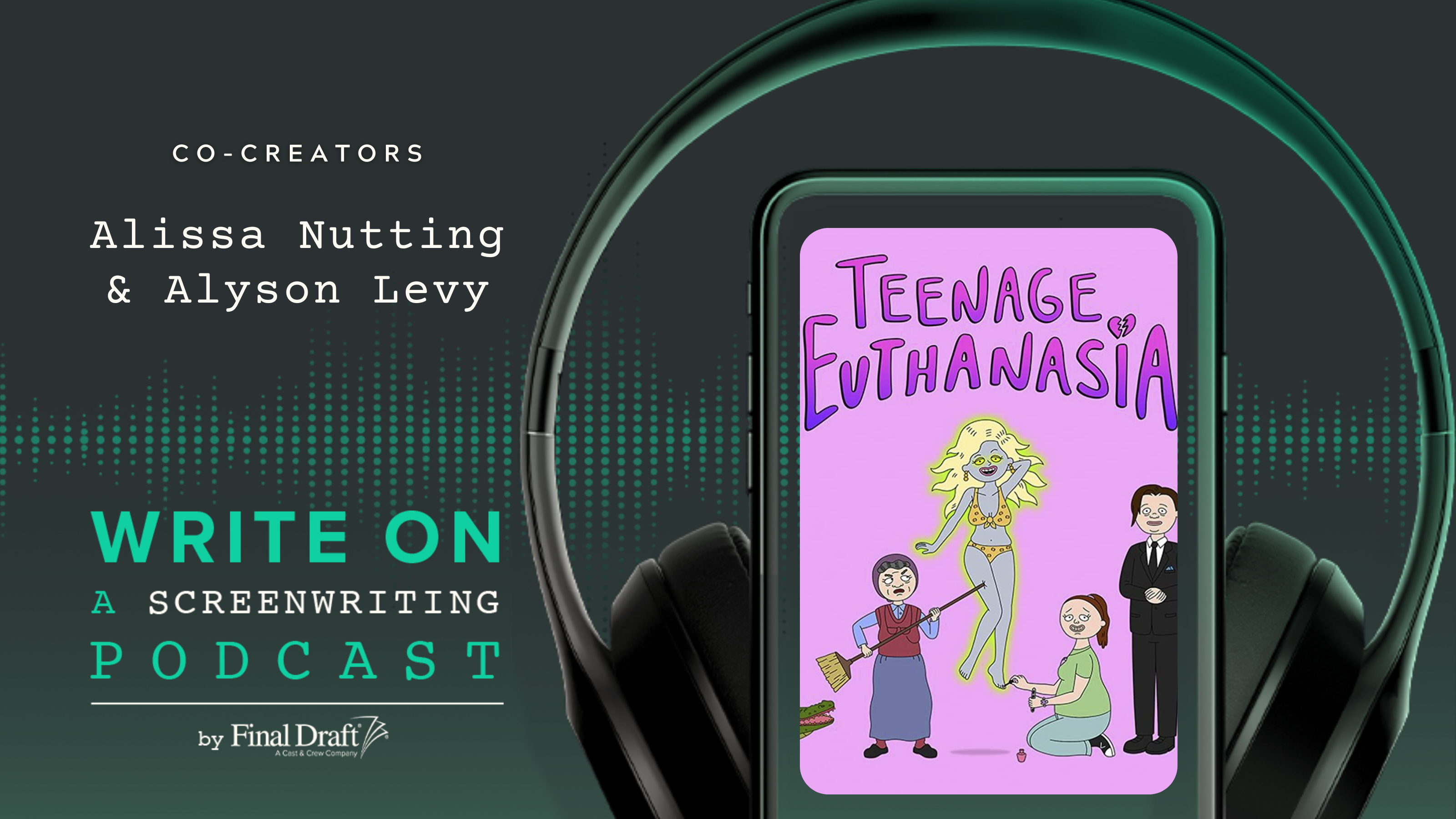 Write On: Teenage Euthanasia's Co-creators Alissa Nutting and Alyson Levy