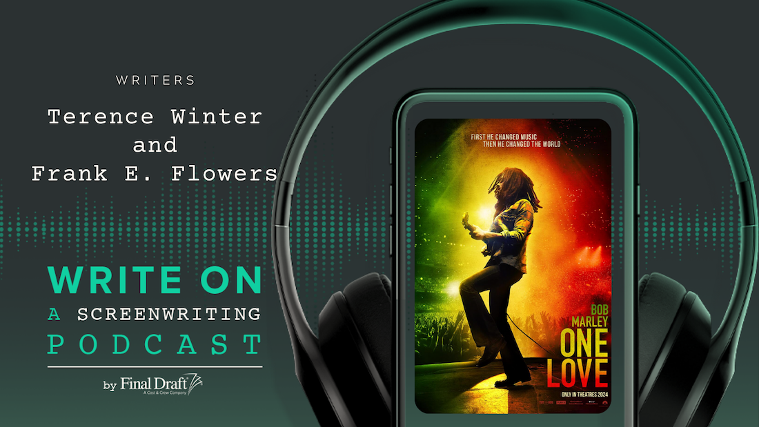 Write On: 'Bob Marley: One Love' Writers Terence Winter and Frank E. Flowers