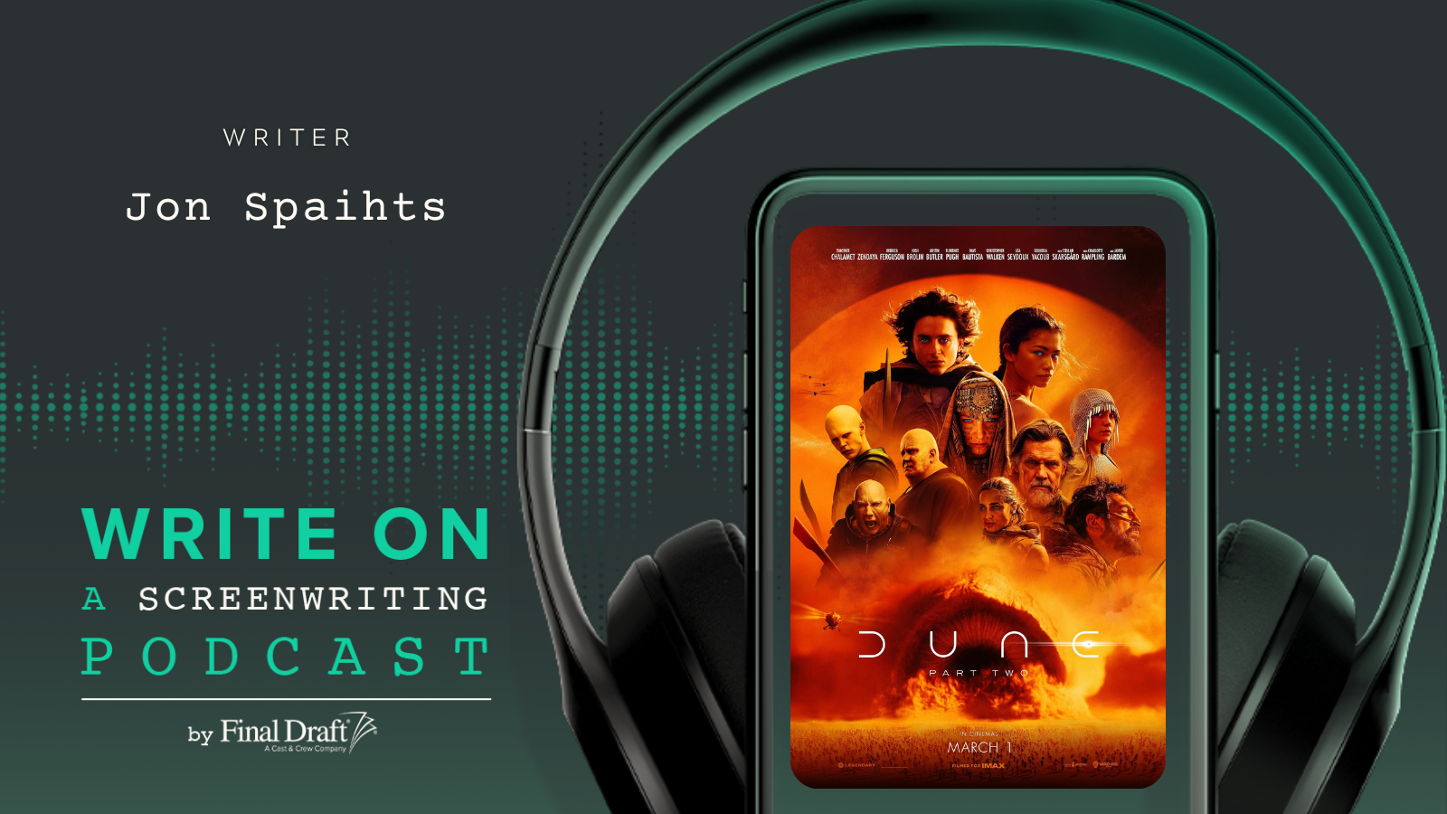 Write On: 'Dune: Part One & Part Two' Screenwriter Jon Spaihts