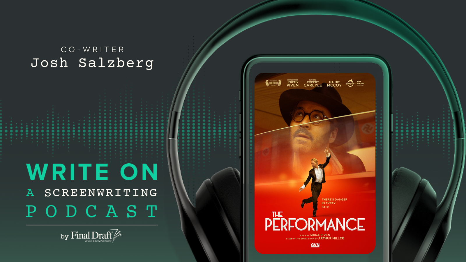 Write On: 'The Performance' Co-Writer Josh Salzberg