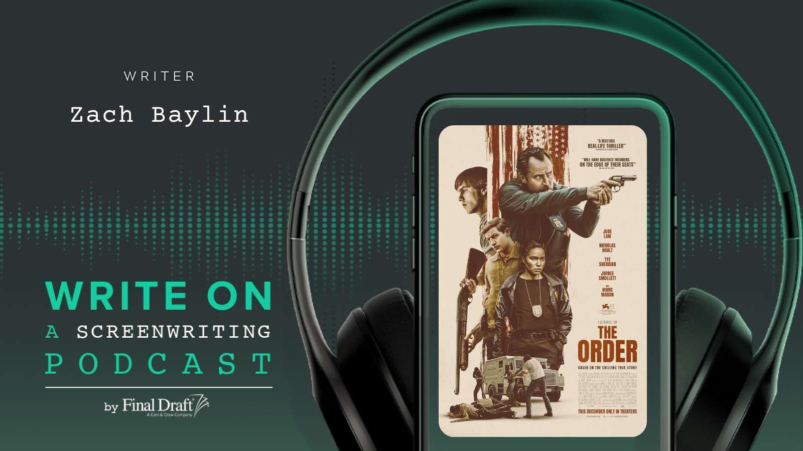 Write On: 'The Order' Writer Zach Baylin