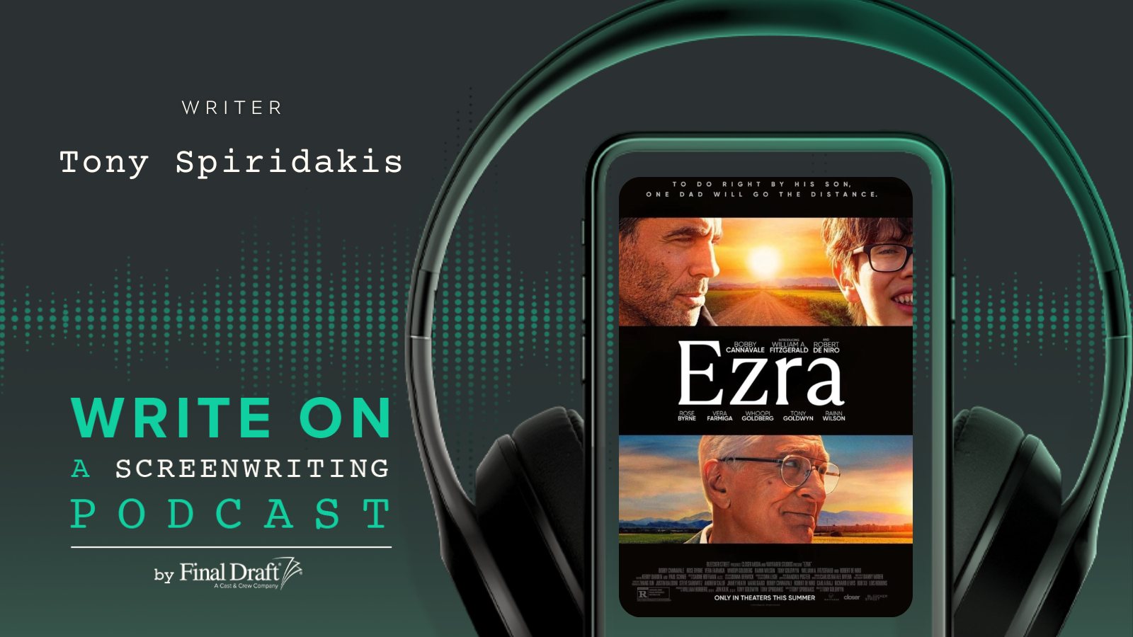 Write On: 'Ezra' Writer Tony Spiridakis